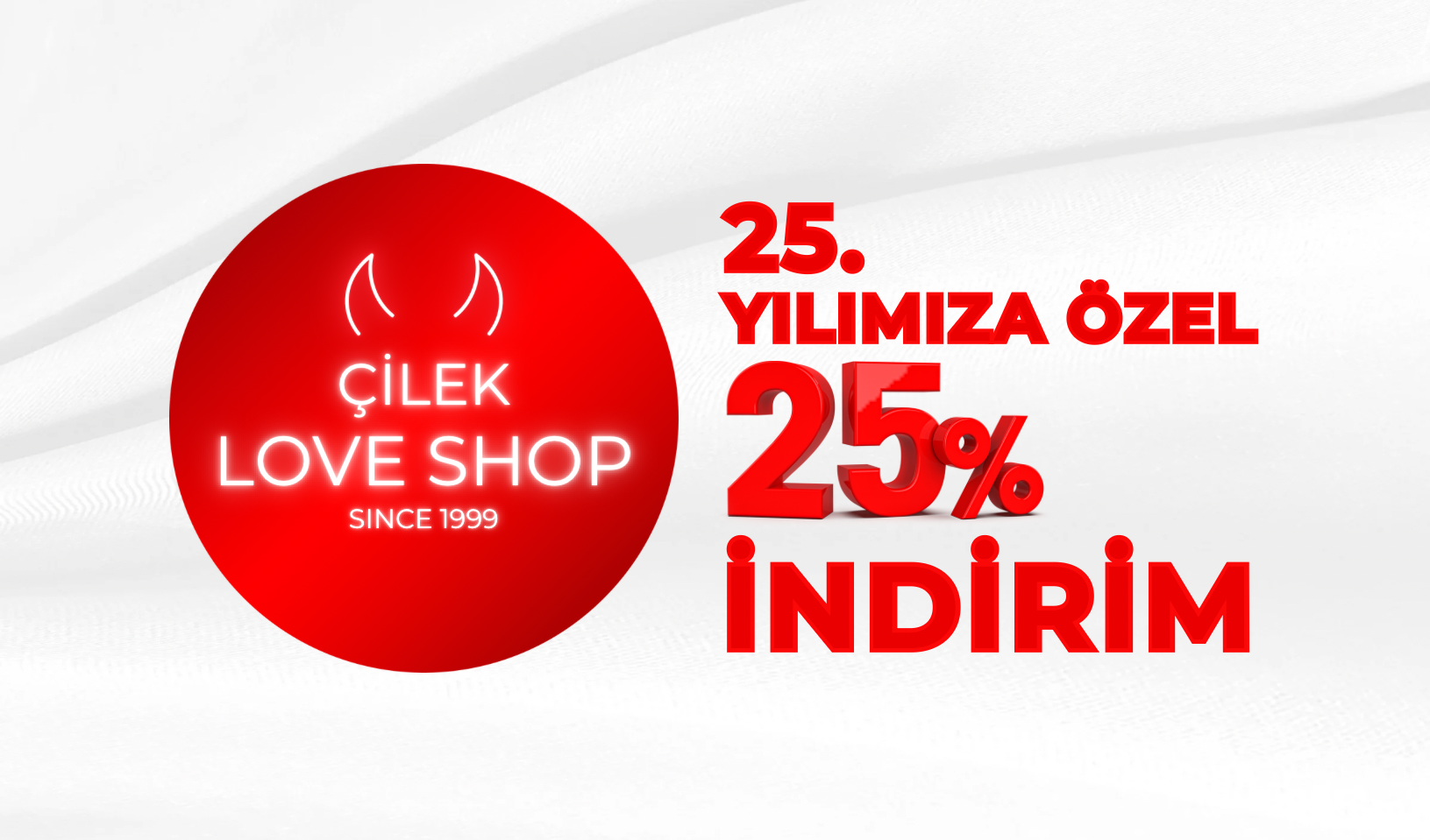 25. Yılımıza özel indirim